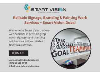 Reliable Signage, Branding & Painting Work in Dubai Smart Vision Dubai